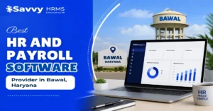 Best HR and payroll software provider in Bawal, Haryana for businesses