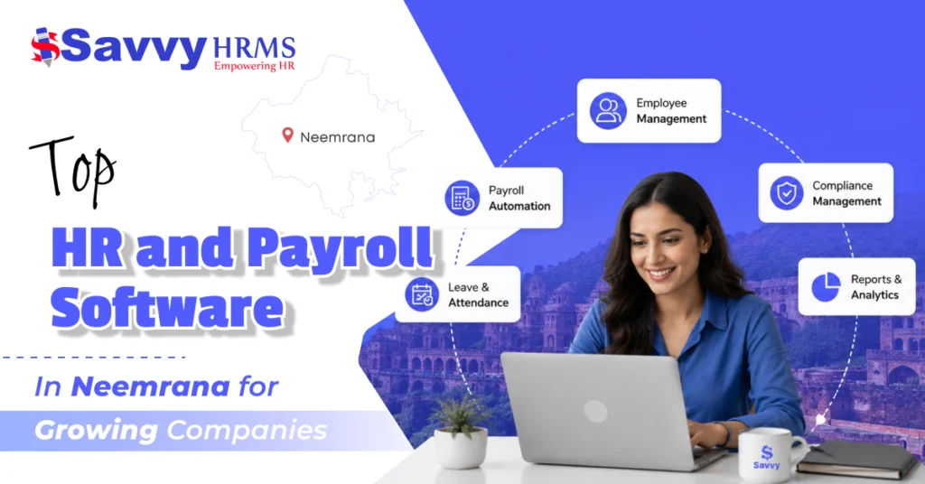 Top HR and payroll software in Neemrana for growing manufacturing companies
