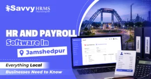 HR and Payroll Software in Jamshedpur