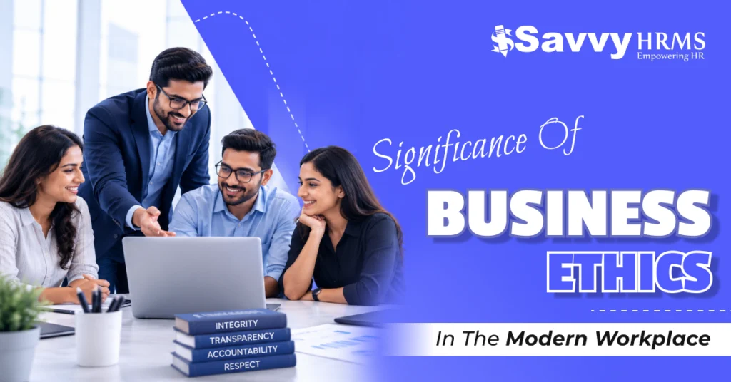 Significance of Business Ethics