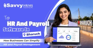 Top HR and Payroll Software in Bharuch