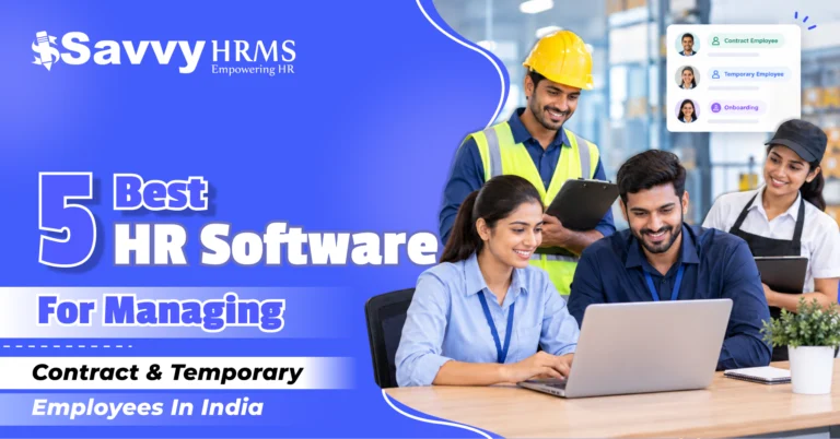 5 Best HR Software for Managing Contract Temporary Employees in India