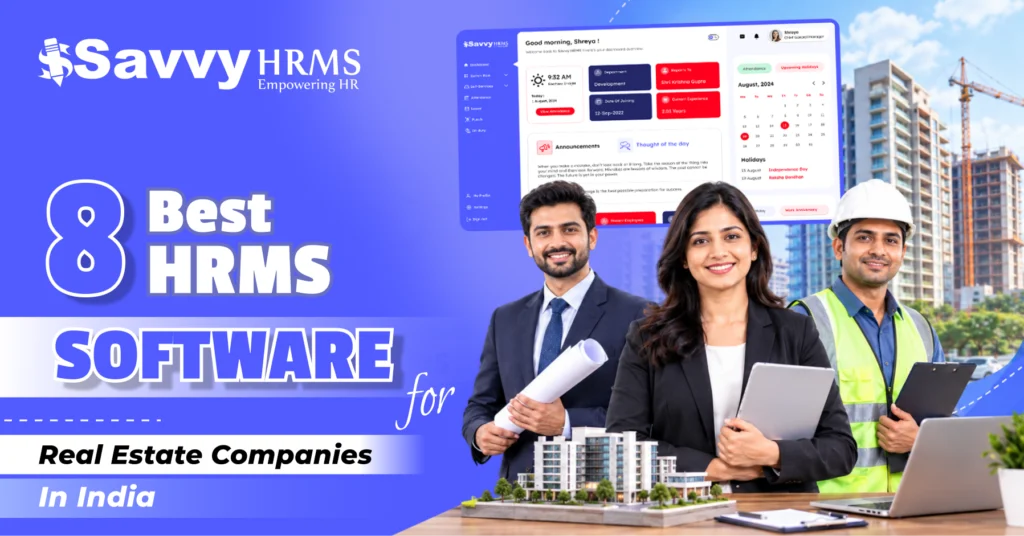 HRMS Software for Real Estate Companies