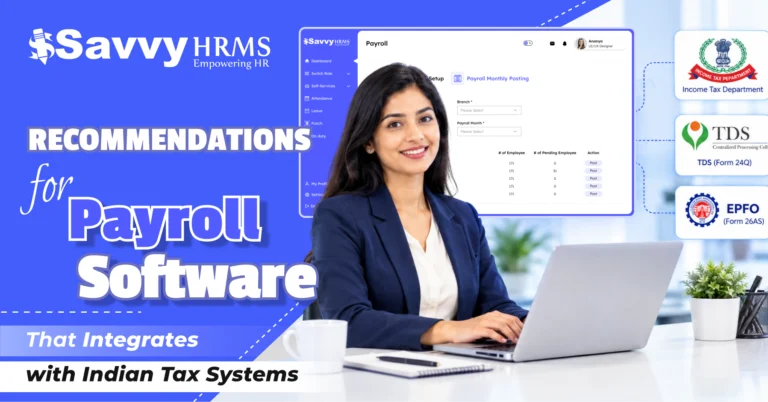 Recommendations for payroll software that integrates with Indian tax systems