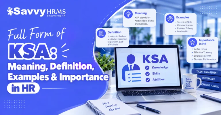 Full Form of KSA: Meaning, Definition, Examples & Importance in HR