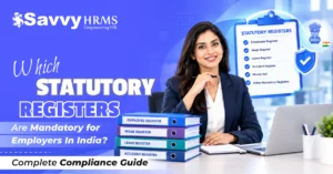 Which Statutory Registers Are Mandatory for Employers in India Complete 2026 Compliance Guide